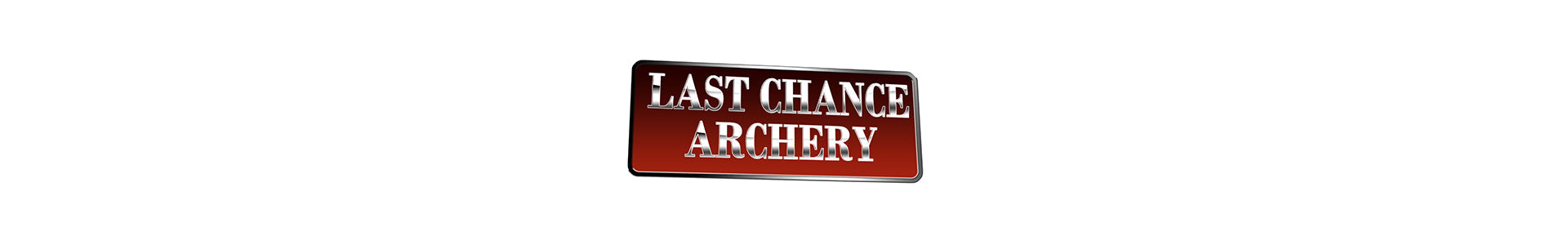 LAST CHANCE ARCHERY